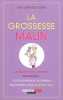 La grossesse malin. Lefief-Delcourt Alix