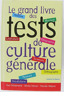 Le grand livre des tests de culture générale