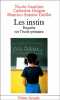 Les Instits : Enquêtes sur l'école primaire. Nicole Gauthier  Catherine Guigon  Maurice-Antoine Guillot