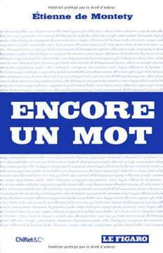 Encore un mot. Montety Etienne De