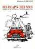 DES RICAINS CHEZ NOUS dans la Lorraine des années 50. ROBERT CHENOT