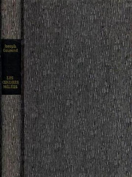 Les cendres mêlées. Gourand Joseph Klarseld Serge (préface)