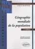 Géographie mondiale de la population. Guillon Michelle  Sztokman Nicole