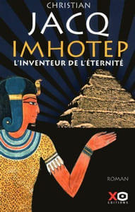 Imhotep l'inventeur de l'éternité : Le secret de la pyramide