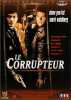 Le Corrupteur. Chow Yun-Fat  Mark Wahlberg  Ric Young  Paul Ben-Victor  Brian Cox  James Foley  Chow Yun-Fat  Mark Wahlberg