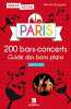 Paris 200 bars-concerts - guide des bons plans. Bourgault Pierrick