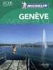 Guide Vert Week-End Genève Michelin. Michelin