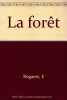 La forêt. Bogaert Elisabeth