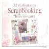 32 Realisations de Scrapbooking. Brozinska Anastas