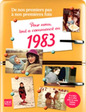Pour nous tout a commencé en 1983 : De nos premiers pas à notre première fois. Landru Nicolas
