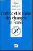 L'Entr&eacute;e et le s&eacute;jour des &eacute;trangers en France. D'Haem Rudolph  Que Sais-je