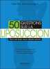 50 questions sur la liposuccion - Tout ce que vous devez savoir. Saint-Laurent Marthe