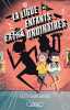 La ligue des enfants extra ordinaires (1). Daneshvari Gitty  Lancett James  Betsch Eric