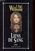 Liens de sang. Wilson F. Paul