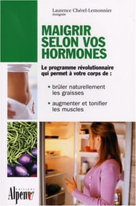 Maigrir selon vos hormones