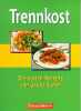 Trennkost. Die besten Rezepte. Ursula Summ