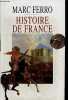 Histoire de France. Ferro Marc