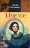 Une Vie. Maupassant Guy De