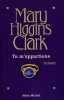 Tu m appartiens. Higgins Clark Mary