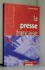 La presse francaise. 