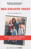 Mes enfants vol&eacute;s. Kouhmane Sultana  Procureur Jean-Paul Procureur Jean-Paul