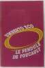 Pendule de Foulcault Le (French text version). Umberto Eco