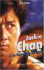 Jackie Chan : A la force des poings. Faber Éric