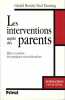 Les interventions auprès des parents : Bilan et analyse des pratiques socio-éducatives. Durning  Boutin Gérald