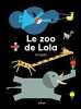 Le zoo de Lola. Cathala Agnès  IMAPLA