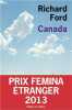 Canada - prix Fémina étranger 2013. Richard Ford