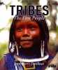 Tribes - the first people (angl / franc). Dutilleux Jean-Pierre  Mahé Patrick
