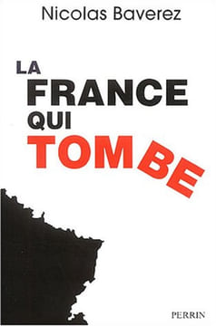 La France Qui Tombe. Nicolas Baverez