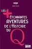 Les plus &eacute;tonnantes aventures de l'Histoire du Q. Dillen Didier