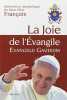 La Joie de l'Évangile : Evangelii Gaudium. Pape François
