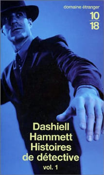 Histoires de détectives tome 1. Hammet Dashiell