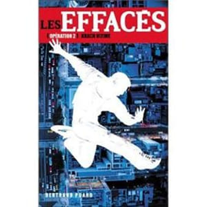 Les Effacés (opération 2 ) krach ultime
