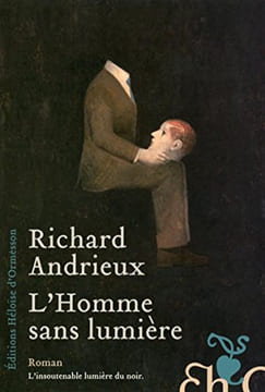 L'homme sans lumiere. Collectif