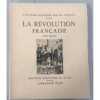LA REVOLUTION FRANCAISE TOME SECOND. L'HISTOIRE RACONTEE PAR SES TEMOINS