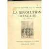 LA REVOLUTION FRANCAISE TOME TROISIEME. L'HISTOIRE RACONTEE PAR SES TEMOINS