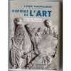 HISTOIRE DE L'ART 1. DE LA MAGIE A LA RELIGION. Louis Hautecoeur