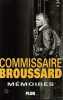 Commissaire Broussard - Mémoires. Broussard