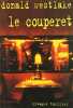 Le couperet. Donald Westlake