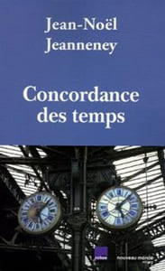 Concordance Des Temps. Dialogues Radiophoniques