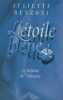 L'étoile Bleue le boiteux de Varsovie. Benzoni Juliette