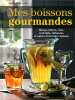 Mes boissons gourmandes. Wildsmith Lindy  Summers Kevin