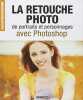 La retouche photo de portraits et personnages avec Photoshop. Roda José
