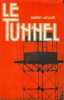 Le Tunnel. Lacaze Andre