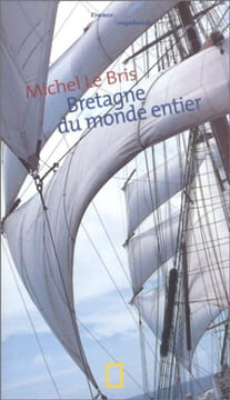 Bretagne du monde entier. Le Bris Michel