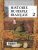 HISTOIRE DU PEUPLE FRANCAIS TOME 2 - DE LA RENAISSANCE A LA REVOLUTION. LOUIS-HENRI PARIAS