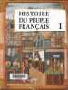 HISTOIRE DU PEUPLE FRANCAIS TOME 1 DES ORIGINES A LA RENAISSANCE. LOUIS-HENRI PARIAS